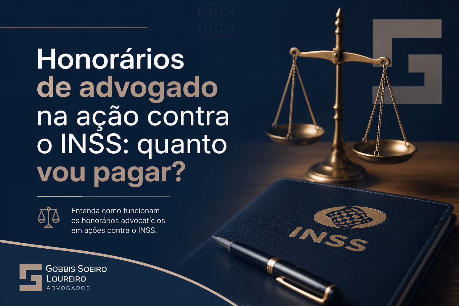 Honorários de advogado na ação contra o INSS: modelos de cobrança e custas