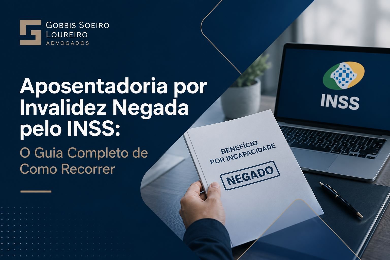 Aposentadoria por Invalidez Negada pelo INSS: Guia Completo