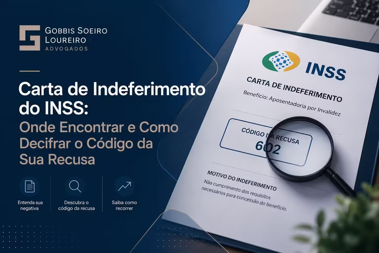Carta de Indeferimento do INSS: Onde Achar e Decifrar o Código
