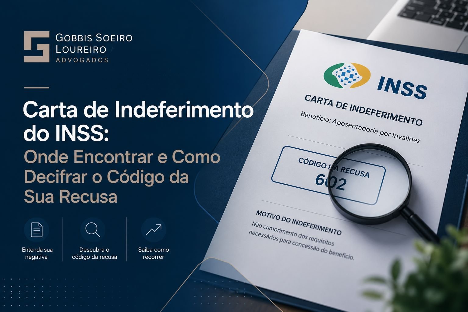 Carta de Indeferimento do INSS: Onde Achar e Decifrar o Código